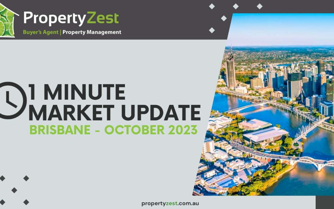 1 Minute Brisbane Property Market Update – November 2023